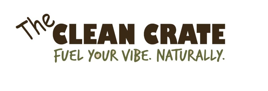 The Clean Crate — fuel your vibe, naturally
